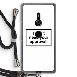CaseCompany Don't need approval: Sony Xperia XZ2 Transparant Hoesje met koord