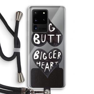 CaseCompany Big butt bigger heart: Samsung Galaxy S20 Ultra Transparant Hoesje met koord
