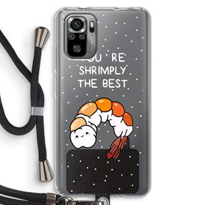 CaseCompany You're Shrimply The Best: Xiaomi Redmi Note 10S Transparant Hoesje met koord