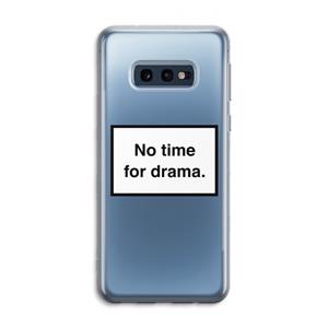 CaseCompany No drama: Samsung Galaxy S10e Transparant Hoesje
