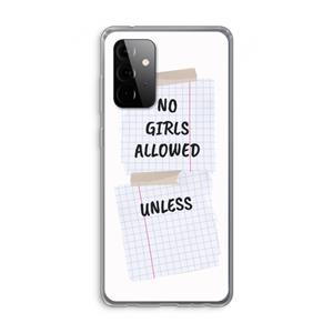 CaseCompany No Girls Allowed Unless: Samsung Galaxy A72 Transparant Hoesje