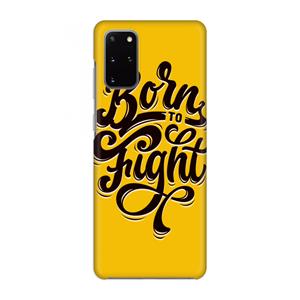CaseCompany Born to Fight: Volledig geprint Samsung Galaxy S20 Plus Hoesje