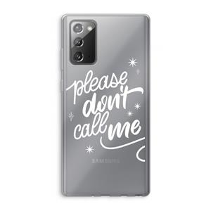 CaseCompany Don't call: Samsung Galaxy Note 20 / Note 20 5G Transparant Hoesje