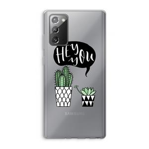 CaseCompany Hey you cactus: Samsung Galaxy Note 20 / Note 20 5G Transparant Hoesje
