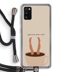 CaseCompany Aggressively drinks coffee: Samsung Galaxy A41 Transparant Hoesje met koord