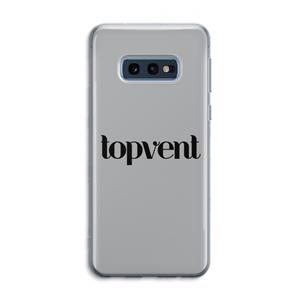 CaseCompany Topvent Grijs Zwart: Samsung Galaxy S10e Transparant Hoesje