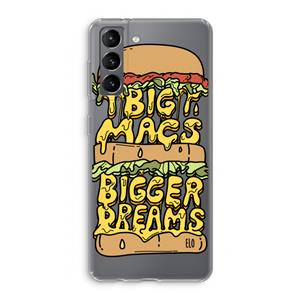 CaseCompany Big Macs Bigger Dreams: Samsung Galaxy S21 Transparant Hoesje