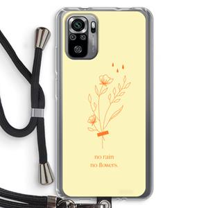 CaseCompany No rain no flowers: Xiaomi Redmi Note 10S Transparant Hoesje met koord