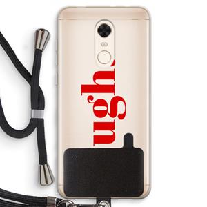 CaseCompany Ugh: Xiaomi Redmi 5 Transparant Hoesje met koord