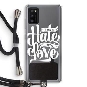 CaseCompany Turn hate into love: Samsung Galaxy A41 Transparant Hoesje met koord