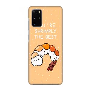 CaseCompany You're Shrimply The Best: Volledig geprint Samsung Galaxy S20 Plus Hoesje