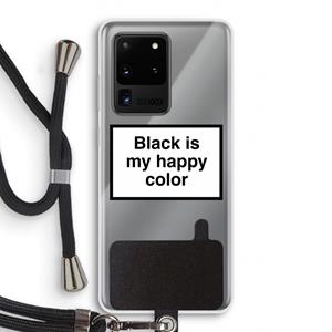 CaseCompany Black is my happy color: Samsung Galaxy S20 Ultra Transparant Hoesje met koord