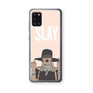 CaseCompany Slay All Day: Samsung Galaxy A31 Transparant Hoesje