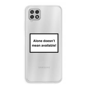 CaseCompany Alone: Samsung Galaxy A22 4G Transparant Hoesje