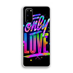 CaseCompany Only Love: Samsung Galaxy S20 Transparant Hoesje