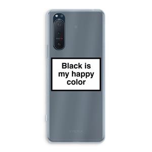CaseCompany Black is my happy color: Sony Xperia 5 II Transparant Hoesje
