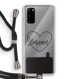 CaseCompany Forever heart black: Samsung Galaxy S20 Transparant Hoesje met koord