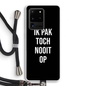 CaseCompany Ik pak nooit op - Zwart: Samsung Galaxy S20 Ultra Transparant Hoesje met koord