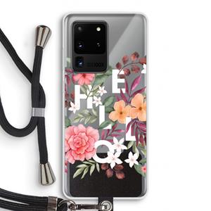 CaseCompany Hello in flowers: Samsung Galaxy S20 Ultra Transparant Hoesje met koord