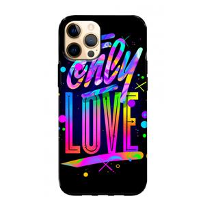 CaseCompany Only Love: iPhone 12 Pro Max Tough Case