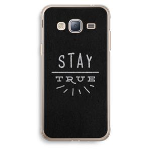 CaseCompany Stay true: Samsung Galaxy J3 (2016) Transparant Hoesje