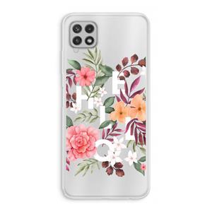 CaseCompany Hello in flowers: Samsung Galaxy A22 4G Transparant Hoesje
