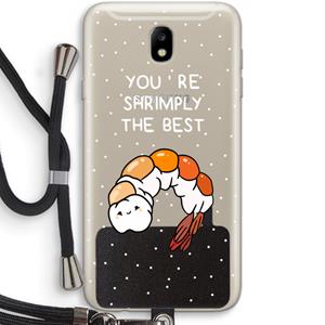 CaseCompany You're Shrimply The Best: Samsung Galaxy J7 (2017) Transparant Hoesje met koord