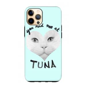 CaseCompany You had me at tuna: iPhone 12 Pro Max Tough Case