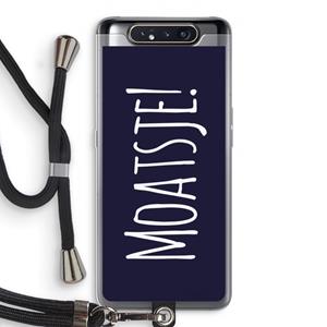 CaseCompany Moatsje!: Samsung Galaxy A80 Transparant Hoesje met koord