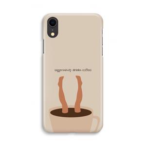 CaseCompany Aggressively drinks coffee: iPhone XR Volledig Geprint Hoesje