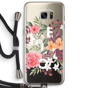 CaseCompany Hello in flowers: Samsung Galaxy S7 Edge Transparant Hoesje met koord
