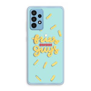 CaseCompany Always fries: Samsung Galaxy A52 Transparant Hoesje