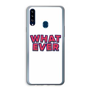 CaseCompany Whatever: Samsung Galaxy A20s Transparant Hoesje