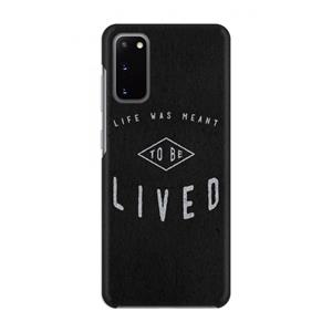 CaseCompany To be lived: Volledig geprint Samsung Galaxy S20 Hoesje