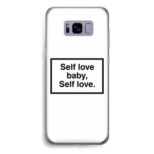 CaseCompany Self love: Samsung Galaxy S8 Plus Transparant Hoesje