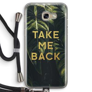 CaseCompany Take me back: Samsung Galaxy A5 (2017) Transparant Hoesje met koord