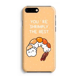 CaseCompany You're Shrimply The Best: iPhone 8 Plus Volledig Geprint Hoesje