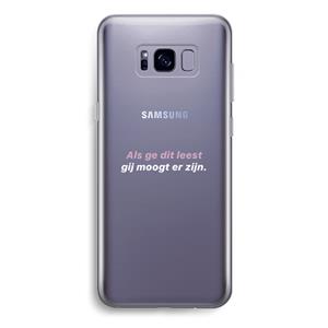 CaseCompany gij moogt er zijn: Samsung Galaxy S8 Plus Transparant Hoesje