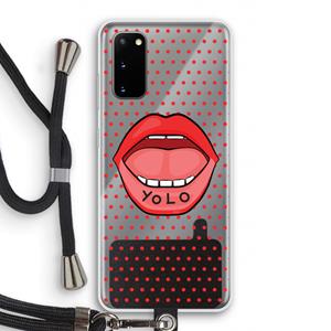 CaseCompany Yolo Denise: Samsung Galaxy S20 Transparant Hoesje met koord