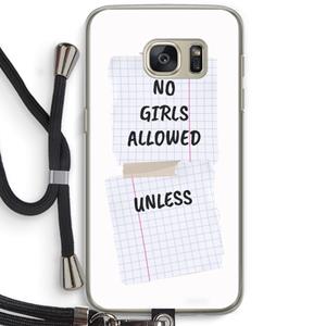 CaseCompany No Girls Allowed Unless: Samsung Galaxy S7 Transparant Hoesje met koord