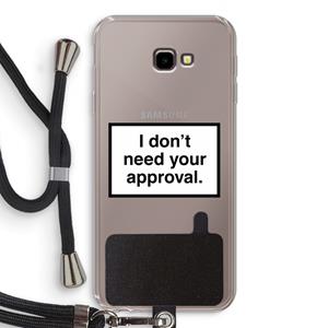 CaseCompany Don't need approval: Samsung Galaxy J4 Plus Transparant Hoesje met koord