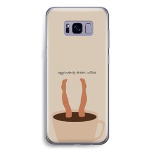 CaseCompany Aggressively drinks coffee: Samsung Galaxy S8 Plus Transparant Hoesje