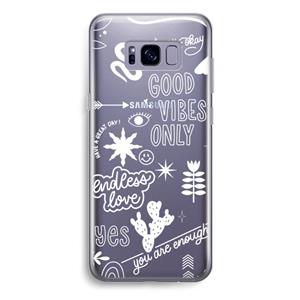 CaseCompany Good vibes: Samsung Galaxy S8 Plus Transparant Hoesje