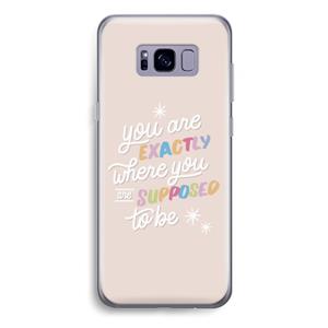 CaseCompany Right Place: Samsung Galaxy S8 Plus Transparant Hoesje