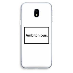 CaseCompany Ambitchious: Samsung Galaxy J3 (2017) Transparant Hoesje