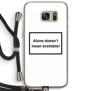 CaseCompany Alone: Samsung Galaxy S7 Transparant Hoesje met koord