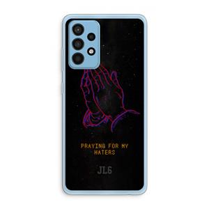 CaseCompany Praying For My Haters: Samsung Galaxy A52 Transparant Hoesje