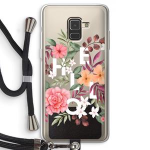 CaseCompany Hello in flowers: Samsung Galaxy A8 (2018) Transparant Hoesje met koord