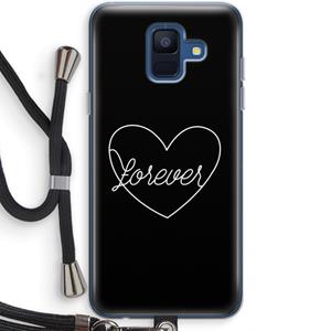 CaseCompany Forever heart black: Samsung Galaxy A6 (2018) Transparant Hoesje met koord
