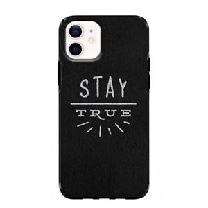 CaseCompany Stay true: iPhone 12 mini Tough Case